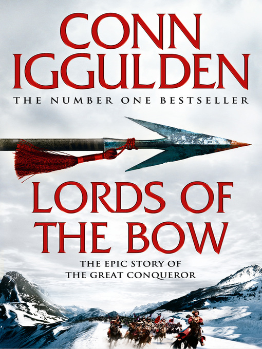 Title details for Lords of the Bow by Conn Iggulden - Wait list